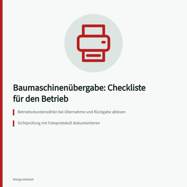 Checkliste für die Übergabe von Baumaschinen im Gewerbe. Checkliste für die Übergabe von Baumaschinen im Gewerbe